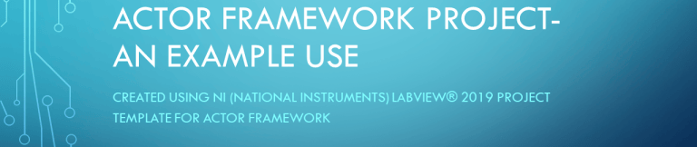 LabVIEW(R) Actor Framework – Example Use. | Test Engineers Resource