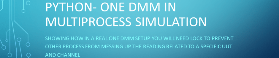 Python- Example One simulated DMM in Multiprocessing with&nbsp;Lock